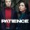 Patience : 1.Sezon 1.Bölüm izle