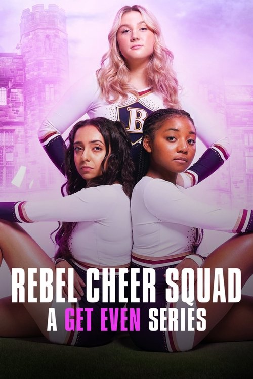 Rebel Cheer Squad A Get Even Series : 1.Sezon 6.Bölüm