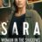Sara – Woman in the Shadows : 1.Sezon 5.Bölüm izle
