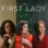 The First Lady : 1.Sezon 10.Bölüm izle