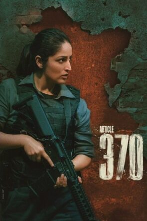 आर्टिकल 370 izle (2024)