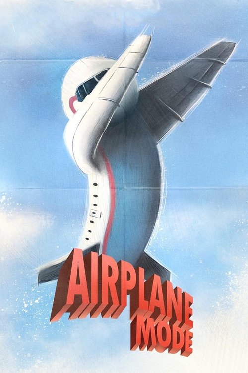 Airplane Mode izle (2019)