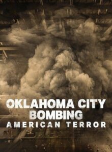 Amerika’da Terör: Oklahoma City Bombalı Saldırısı izle (2025) izle