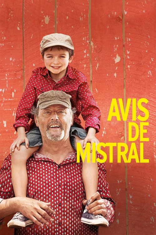 Avis de mistral izle (2014)