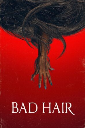 Bad Hair izle (2021)