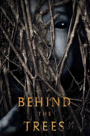 Behind the Trees izle (2019)
