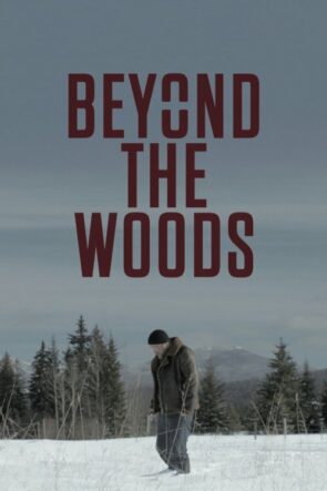 Beyond The Woods izle (2019)