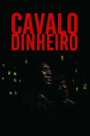 Cavalo Dinheiro izle (2014)
