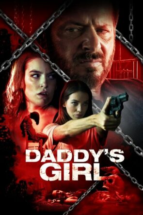 Daddy’s Girl izle (2018)
