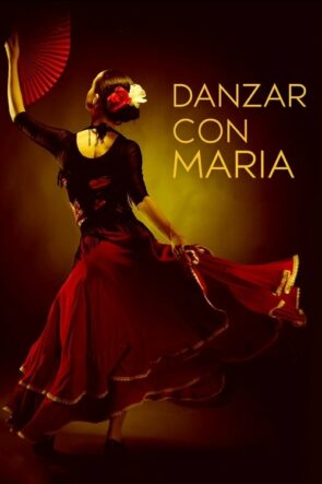 Danzar con María izle (2014)
