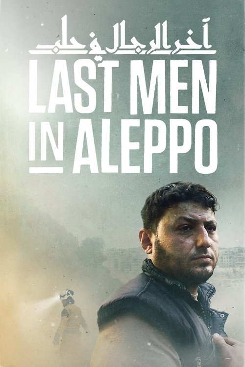 De sidste mænd i Aleppo izle (2017)