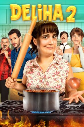 Deliha 2 izle (2018)