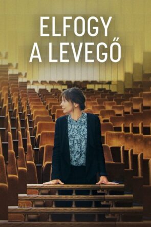 Elfogy a levegő izle (2023)