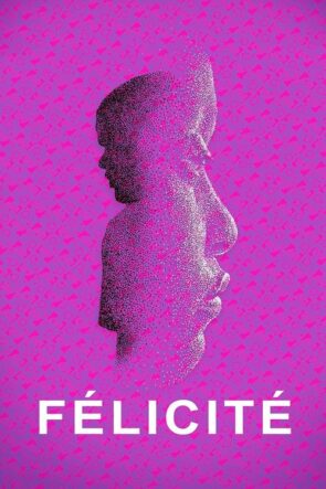 Félicité izle (2017)