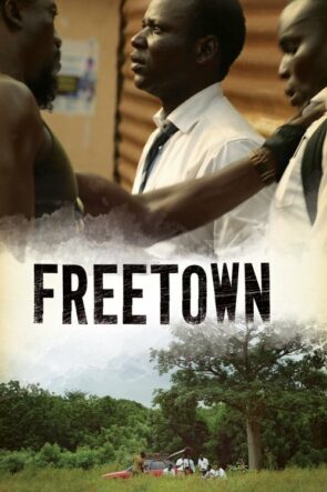 Freetown izle (2015)