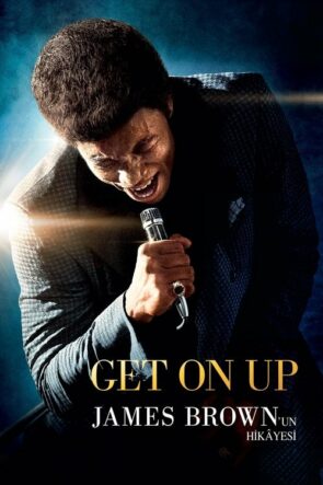 Get On Up: James Brown’un Hikâyesi izle (2014)
