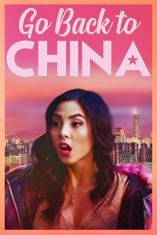 Go Back to China izle (2019)