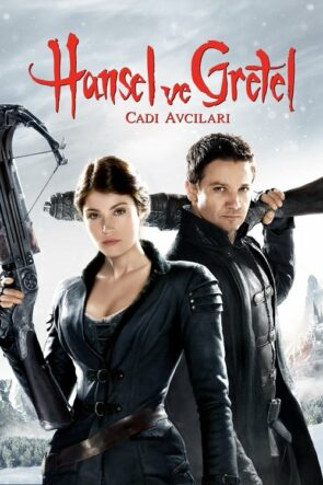 Hansel ve Gretel: Cadı Avcıları izle (2013)