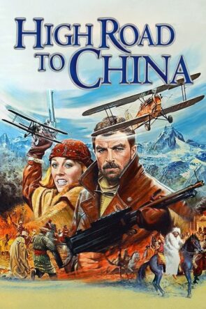 High Road to China izle (1983)