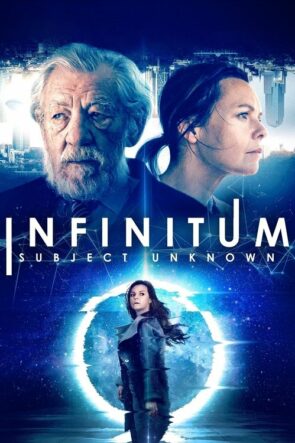 Infinitum: Subject Unknown izle (2021)