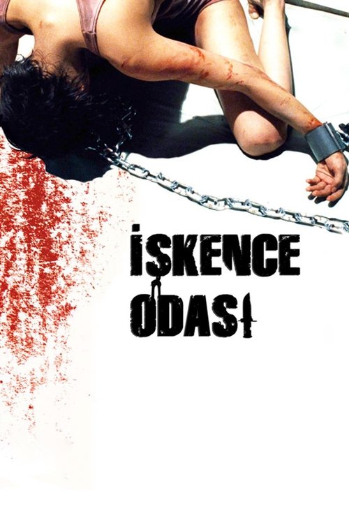 İşkence Odası izle (2008)