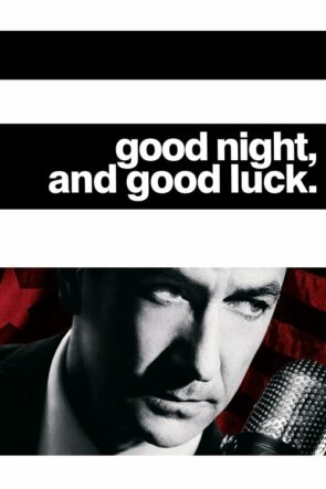 İyi Geceler ve İyi Şanslar izle (2005)