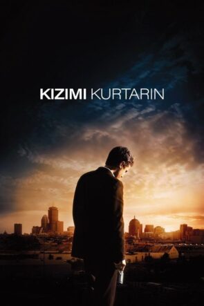 Kızımı Kurtarın izle (2007)