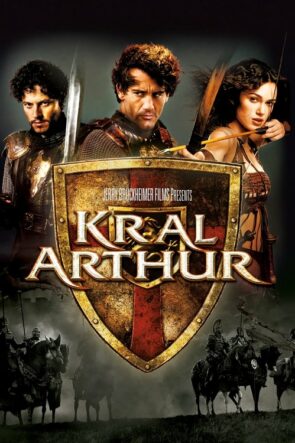 Kral Arthur izle (2004)