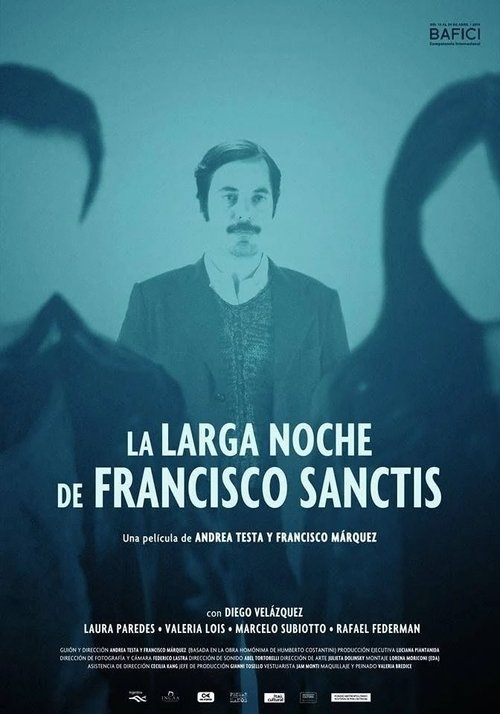 La larga noche de Francisco Sanctis izle (2017)