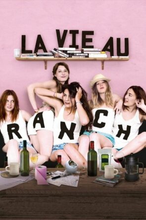 La vie au ranch izle (2010)
