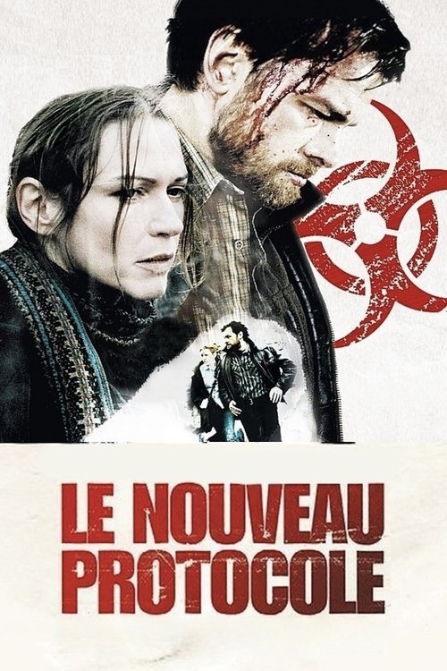 Le Nouveau protocole izle (2008)