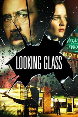 Looking Glass izle (2018)