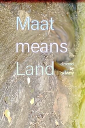Maat Means Land izle (2020)