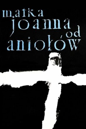 Matka Joanna od Aniołów izle (1961)