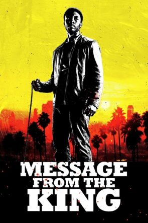 Message from the King izle (2017)