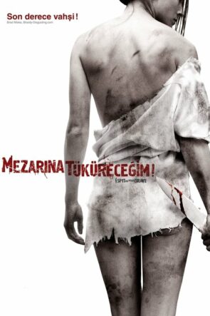 Mezarına Tüküreceğim izle (2010)