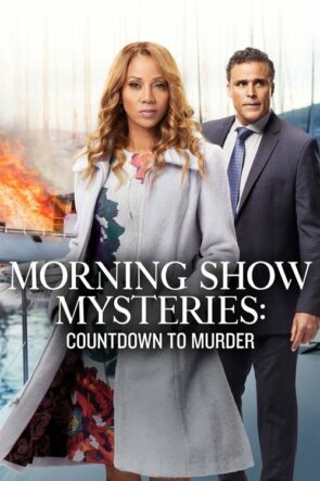 Morning Show Mysteries: Countdown to Murder izle (2019)