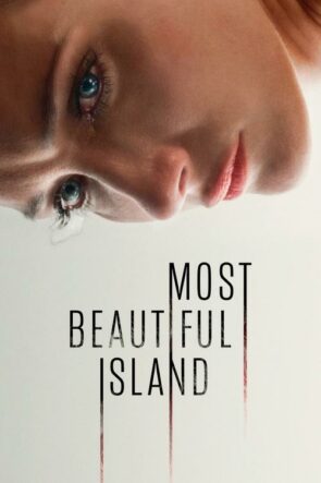 Most Beautiful Island izle (2017)