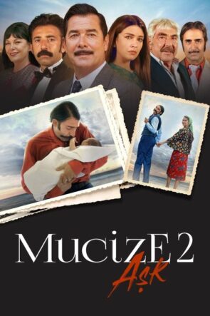Mucize 2: Aşk izle (2019)