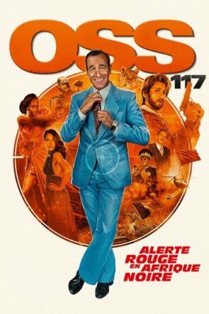 OSS 117 : Alerte rouge en Afrique noire izle (2021)