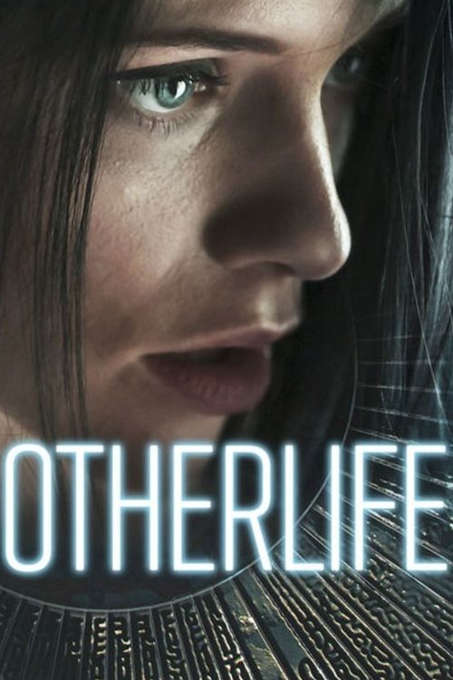 OtherLife izle (2017)