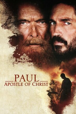 Paul, Apostle of Christ izle (2018)