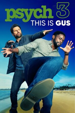 Psych 3: This Is Gus izle (2021)