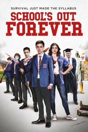 School’s Out Forever izle (2021)