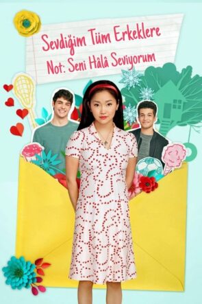 Sevdiğim Tüm Erkeklere 2 izle (2020)