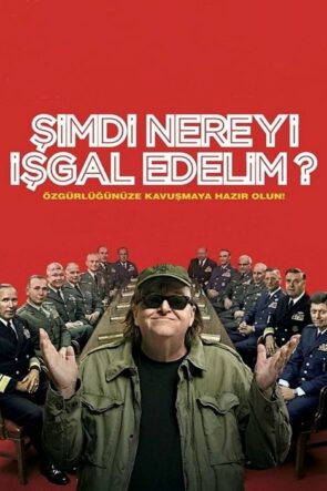 Şimdi Nereyi İşgal Edelim? izle (2015)