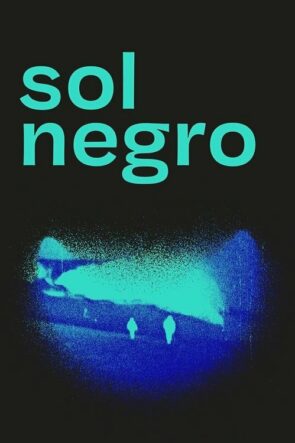 Sol Negro izle (2019)