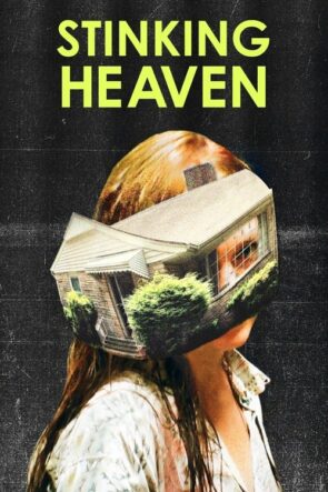 Stinking Heaven izle (2015)