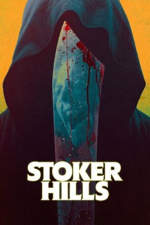 Stoker Hills izle (2022)