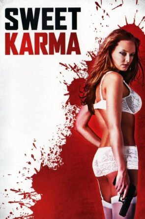Sweet Karma izle (2009)